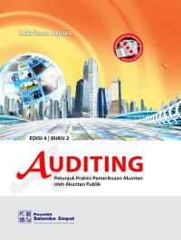 Auditing Edisi 4 Buku 2 : petunjuk praktis pemeriksaan akuntan oleh akuntan publik